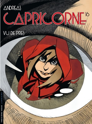 Livrenpoche : Capricorne Tome XVI - Vu de près - Andreas - Livre