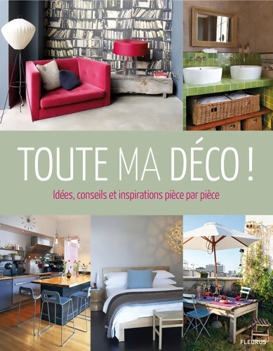 Livrenpoche : TOUTE MA DECO ! - Guillaume Pô - Livre