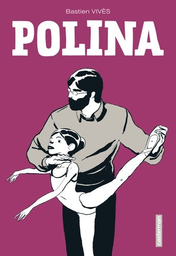 Livrenpoche : Polina - Bastien Vivès - Livre