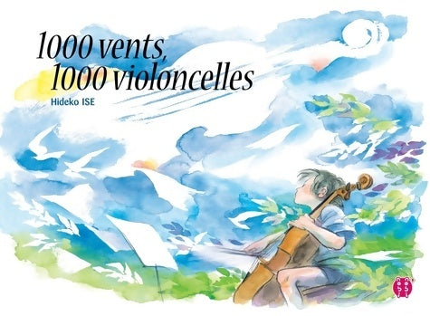 Livrenpoche : 1000 vents 1000 violoncelles - Hideko Ise - Livre
