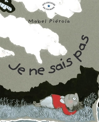 Livrenpoche : Je ne sais pas - Mabel Pierola - Livre