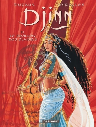 Livrenpoche : Djinn Tome X - Le Pavillon des plaisirs - Dufaux Jean - Livre