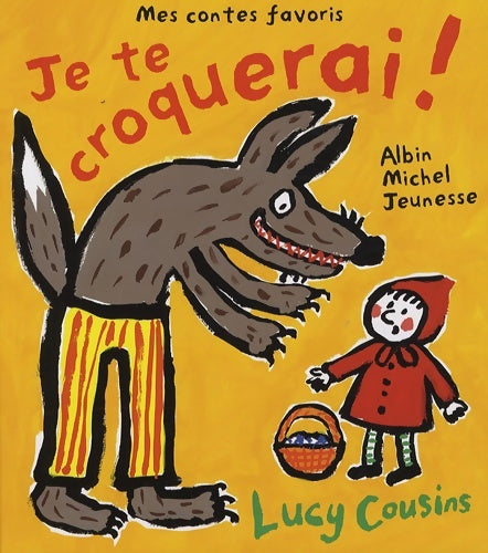 Livrenpoche : Je te croquerai ! - Lucy Cousins - Livre