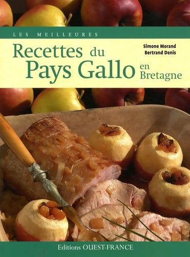 Livrenpoche : Les Meilleures recettes du Pays Gallo en Bretagne - Bertrand Denis - Livre