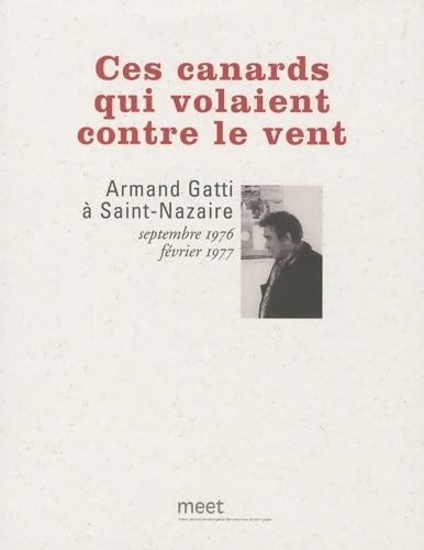 Livrenpoche : CES CANARDS QUI VOLAIENT CONTRE LE VENT - Collectif - Livre