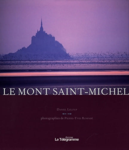 Livrenpoche : MONT-SAINT-MICHEL - LELOUP Daniel - Livre