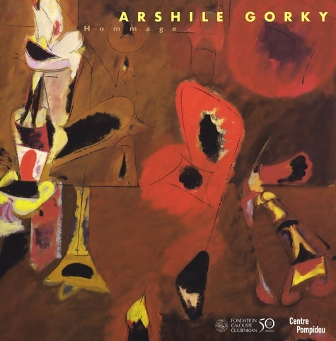 Livrenpoche : Arshile Gorky : Hommage - Agnès De Beaumelle - Livre