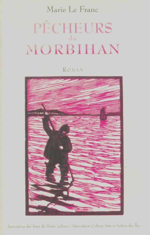 Livrenpoche : Pêcheurs du Morbihan - Marie Le Franc - Livre