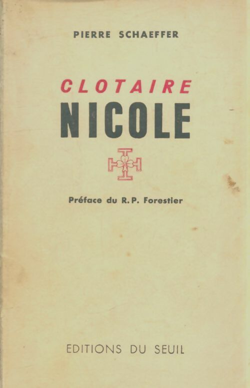 Livrenpoche : Clotaire Nicole - Pierre Schaeffer - Livre