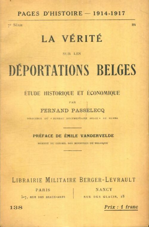 Livrenpoche : La vérité sur les déportations belges - Fernand Passelecq - Livre