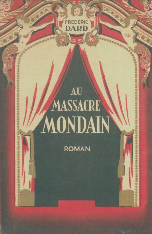 Livrenpoche : Au massacre mondain - Frédéric Dard - Livre