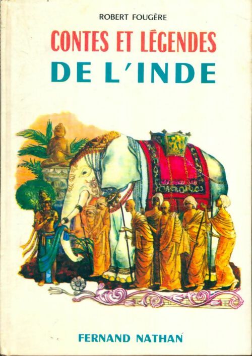 Livrenpoche : Contes et légendes de l'Inde - Robert Fougère - Livre
