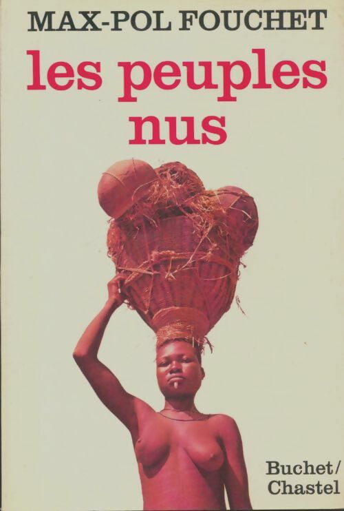 Livrenpoche : Les peuples nus - Max-Pol Fouchet - Livre