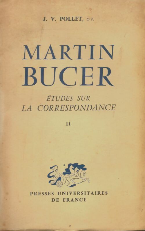 Livrenpoche : Martin Bucer Tome II - J.V Pollet - Livre