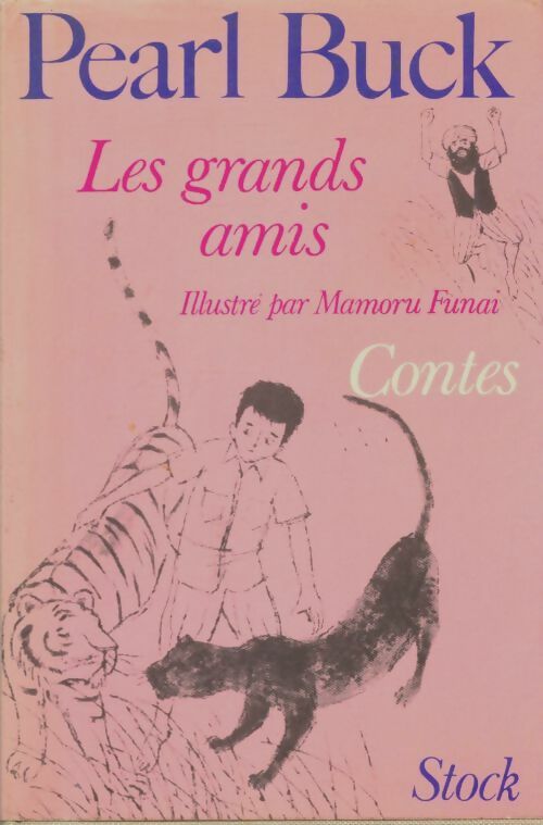 Livrenpoche : Les grands amis - Pearl Buck - Livre