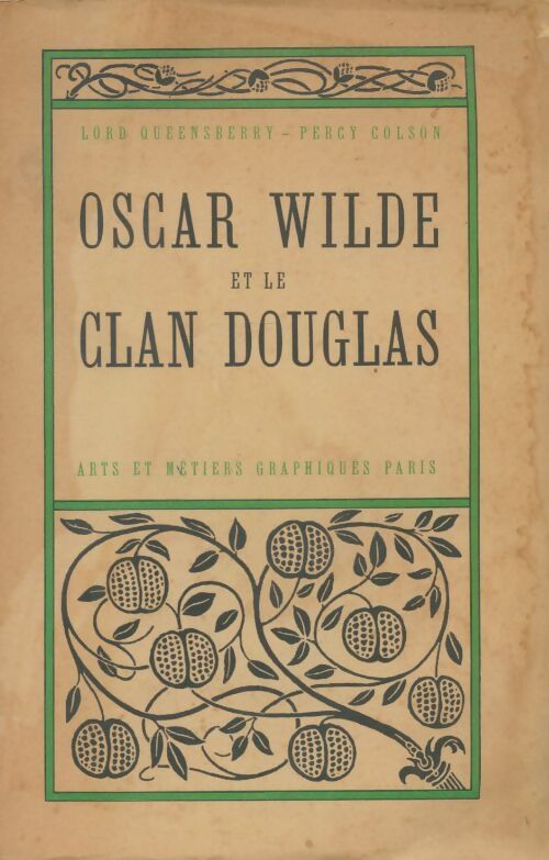 Livrenpoche : Oscar Wilde et le clan Douglas - Colson Percy Queensberry Lord - Livre