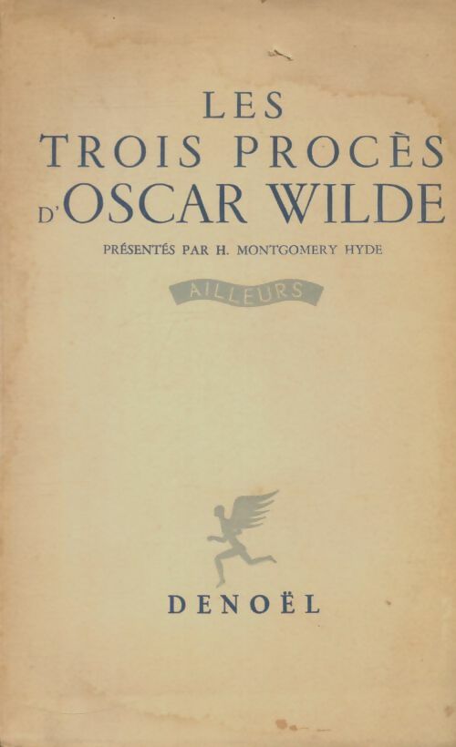 Livrenpoche : Les trois procès d'Oscar Wilde - H. Montgomery Hyde - Livre