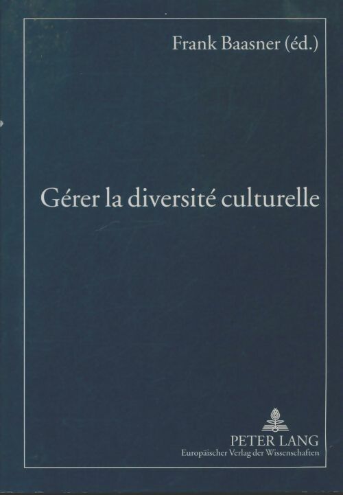 Livrenpoche : Gérer la diversité culturelle  - Frank Baasner - Livre