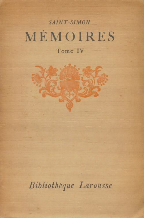 Livrenpoche : Mémoires Tome IV - Saint Simon - Livre