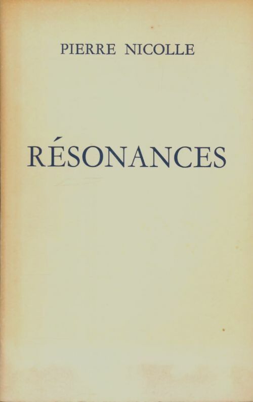 Livrenpoche : Résonances - Pierre Nicolle - Livre