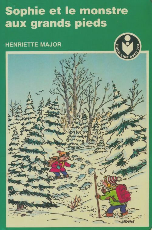 Livrenpoche : Sophie et le monstre aux grands pieds - Henriette Major - Livre
