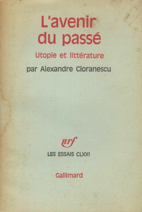 Livrenpoche : L'avenir du passé - Alexandre Cioranescu - Livre