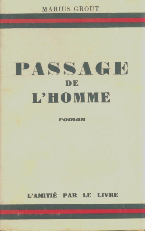 Livrenpoche : Passage de l'homme - Marius Grout - Livre