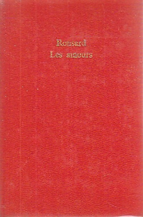 Livrenpoche : Les amours - Pierre De Ronsard - Livre