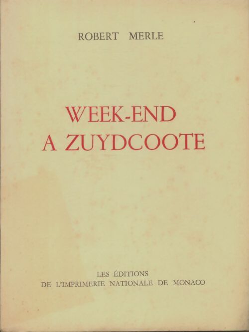 Livrenpoche : Week-end à Zuydcoote - Robert Merle - Livre