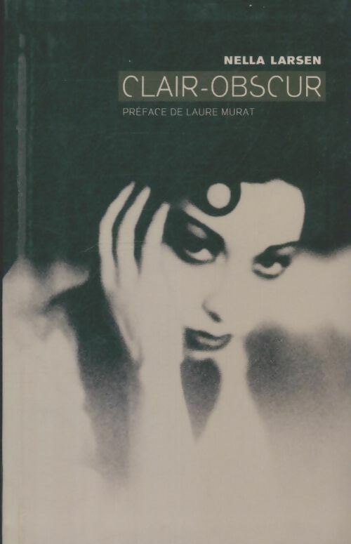 Livrenpoche : Clair obscur - Nella Larsen - Livre
