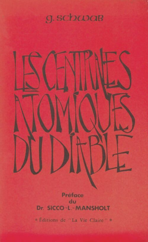 Livrenpoche : Les centrales atomiques du diable - Günther Schwab - Livre