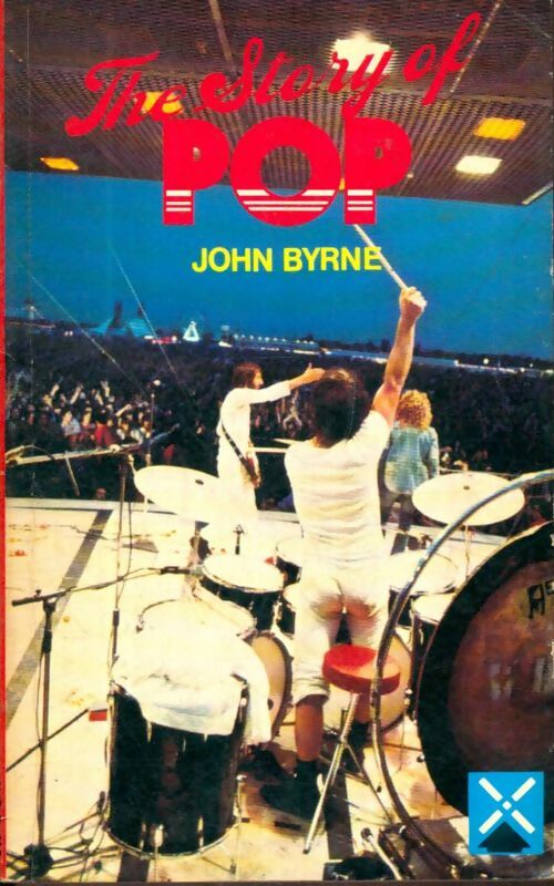 Livrenpoche : The story of pop - John Byrne - Livre