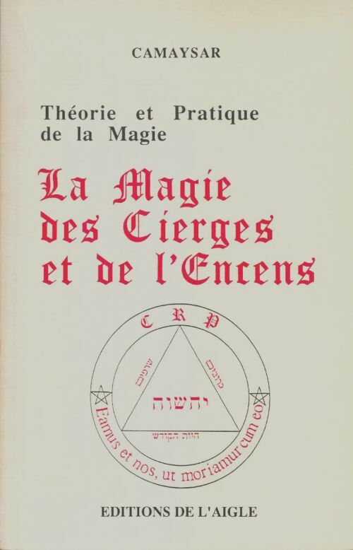 Livrenpoche : La magie des cierges et de l'encens - Camaysar - Livre