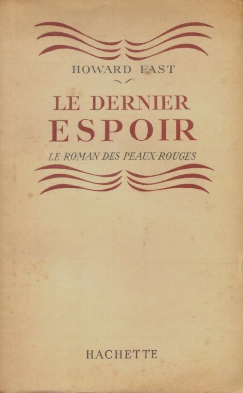 Livrenpoche : Le dernier espoir - Howard Fast - Livre