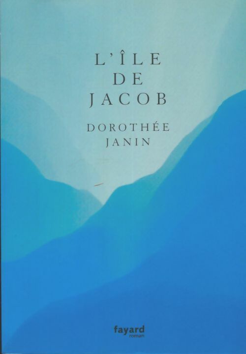 Livrenpoche : L'île de Jacob - Dorothée Janin - Livre