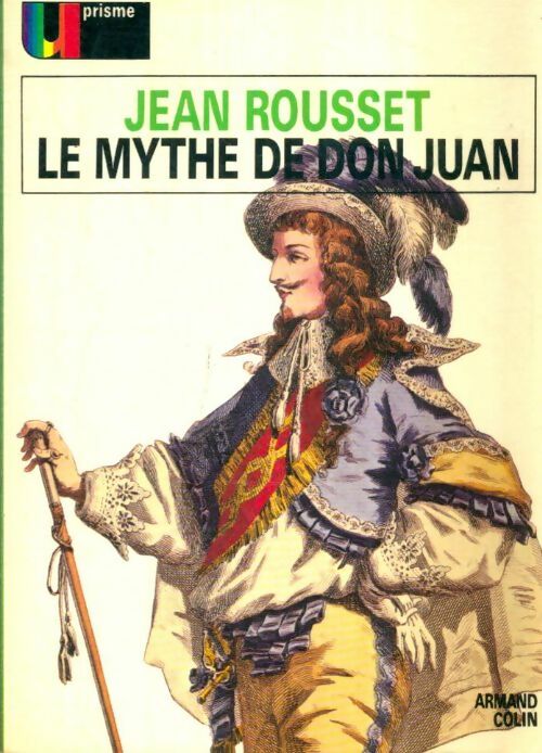 Livrenpoche : Le mythe de Don Juan - Jean Rousset - Livre