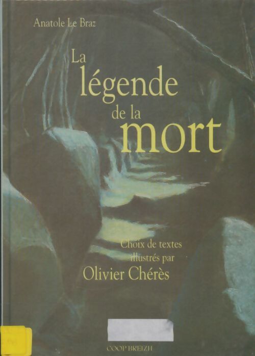 Livrenpoche : La légende de la mort - Anatole Le Braz - Livre