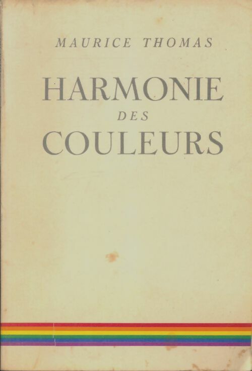 Livrenpoche : Harmonie des couleurs - Maurice Thomas - Livre