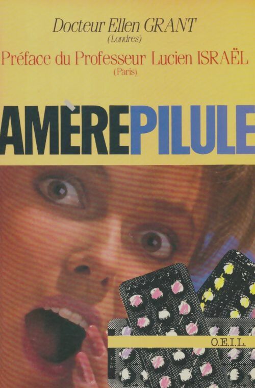 Livrenpoche : Amère pilule : Le contraceptif parfait est-il sans danger ? - Ellen Grant - Livre