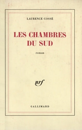 Livrenpoche : Les chambres du sud - Laurence Cossé - Livre