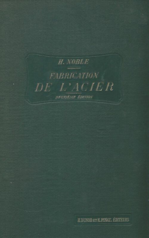 Livrenpoche : Fabrication de l'acier - H Noble - Livre