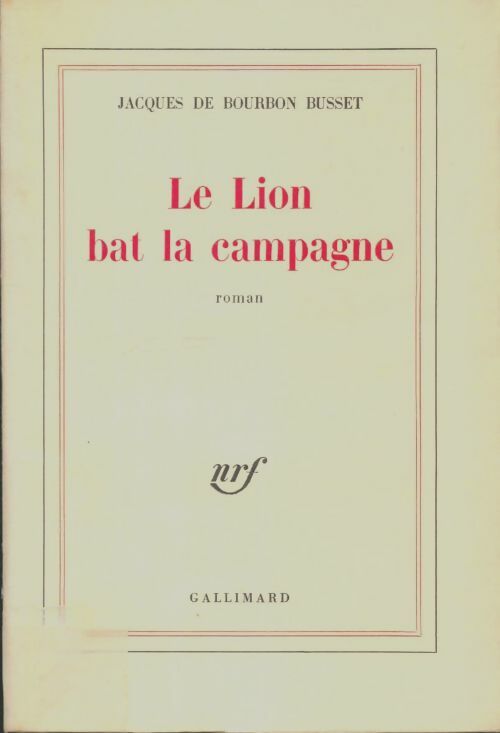 Livrenpoche : Le lion bat la campagne - Jacques De Bourbon Busset - Livre