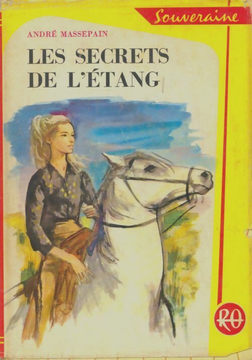 Livrenpoche : Les secrets de l'étang - André Massepain - Livre