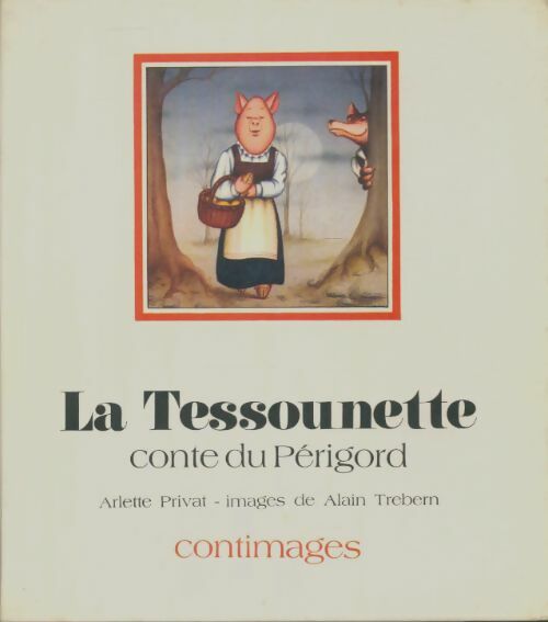 Livrenpoche : La Tessounette - Arlette Privat - Livre
