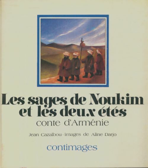 Livrenpoche : Les sages de Noukim et les deux étés - Jean Cazalbou - Livre
