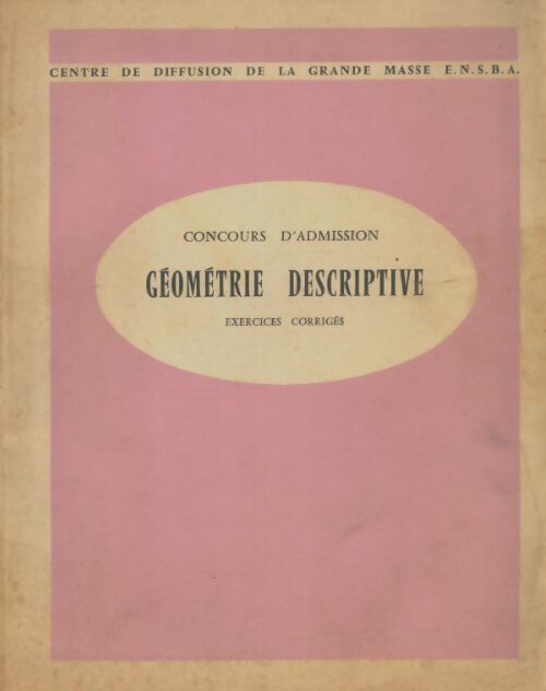 Livrenpoche : Concours d'admission géométrie descriptive - Collectif - Livre