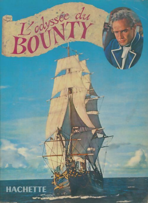 Livrenpoche : L'odyssée du Bounty - Jean Richartol - Livre
