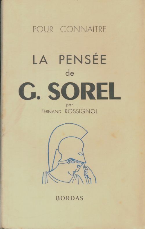 Livrenpoche : Pour connaitre la pensée de G. Sorel - Fernand Rossignol - Livre