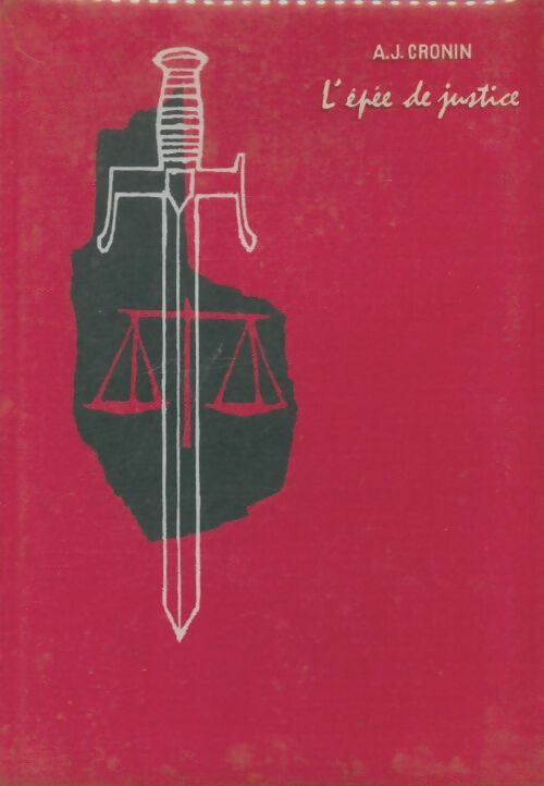 Livrenpoche : L'épée de justice - Archibald Joseph Cronin - Livre
