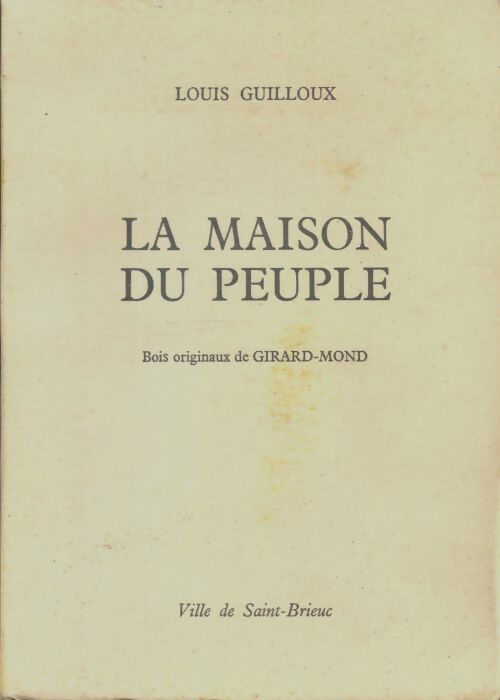 Livrenpoche : La maison du peuple - Louis Guilloux - Livre
